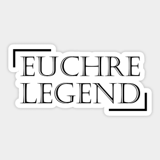 Euchre Legend Sticker